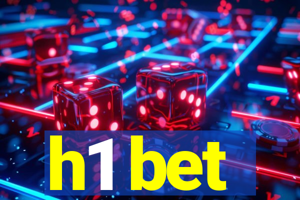 h1 bet